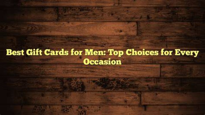 Best gift cards for men