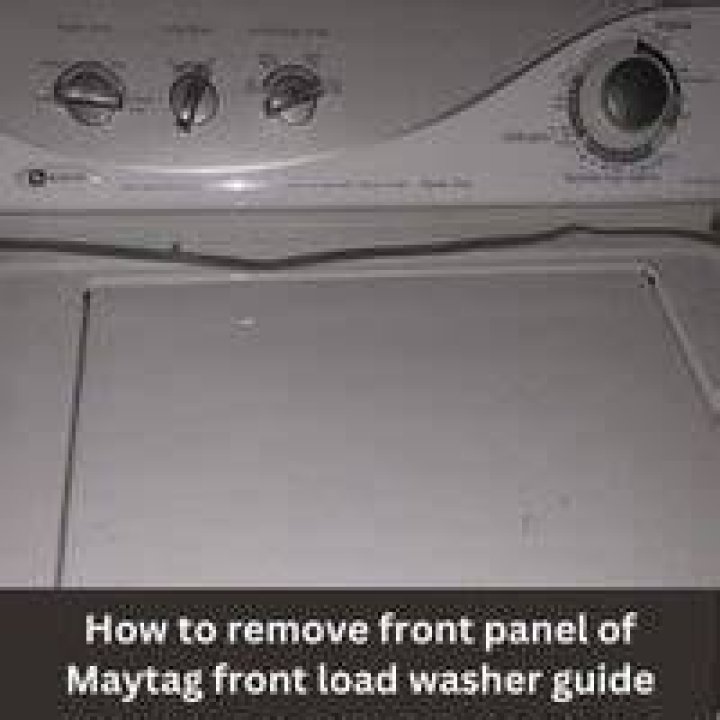 How To Remove Front Panel Of Maytag Washer