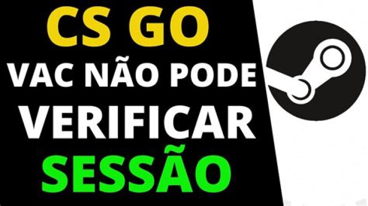 O Vac NÃ£o Pode Verificar Sua SessÃ£o Cs Go