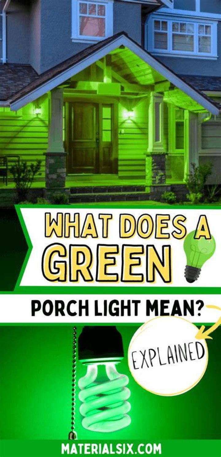 What Does A Green Porch Light Mean